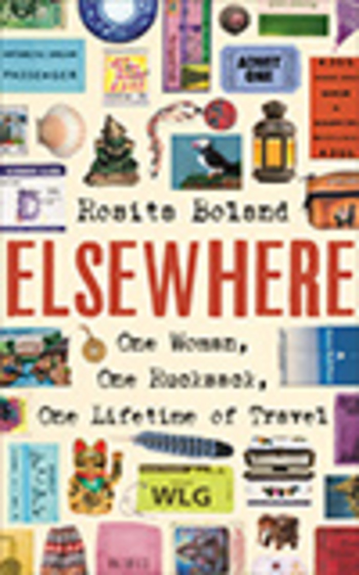 Book jacket: 'Elsewhere: One Woman, One Rucksack, One Lifetime of Travel' by Rosita Boland (travel)