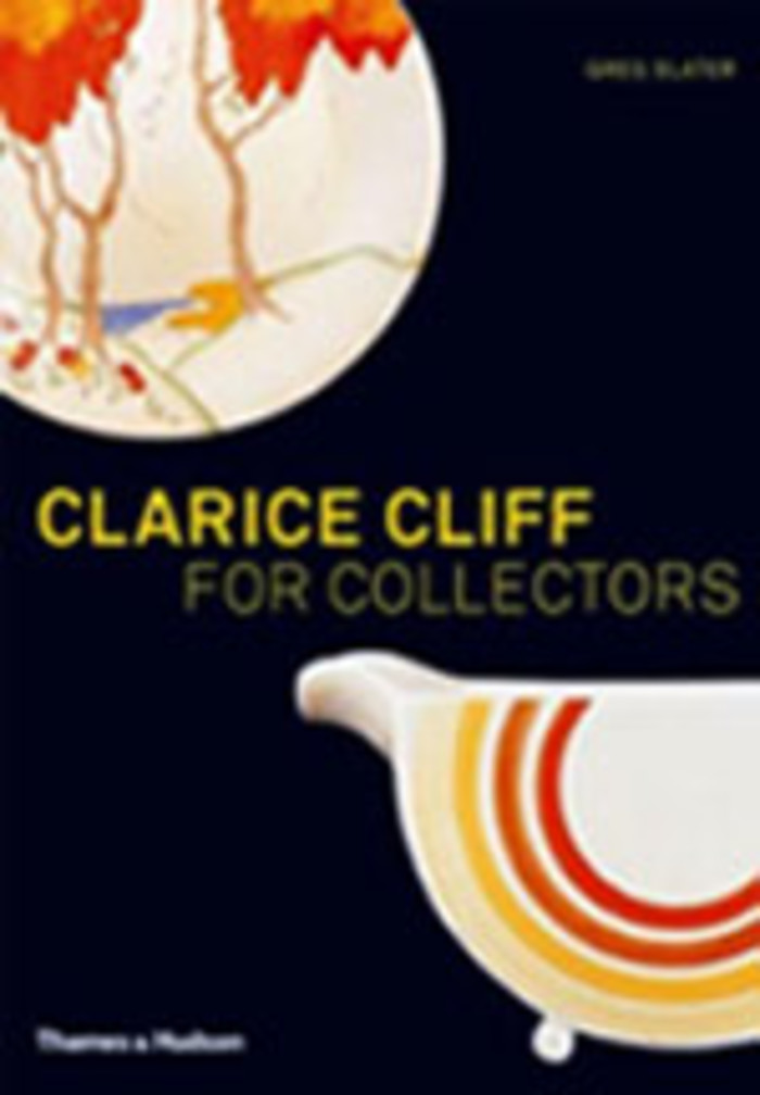 Book cover of 'Clarice Cliff for Collectors' by Greg Slater