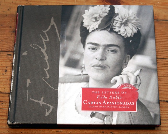 The Letters of Frida Kahlo: Cartas Apasionadas by Martha Zamora