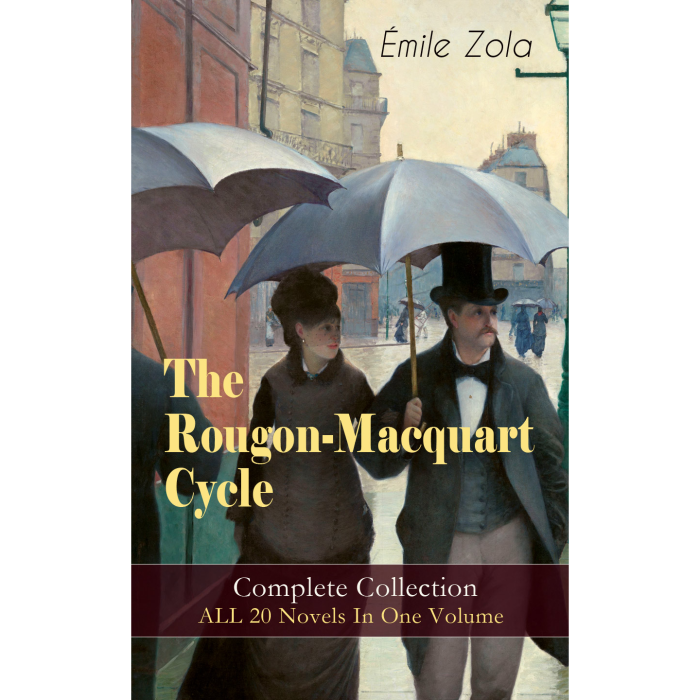 The Rougon-Macquart Cycle by Emile Zola