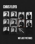 Not Just Pictures by Chris Floyd (Reel Art Press, £49.95)