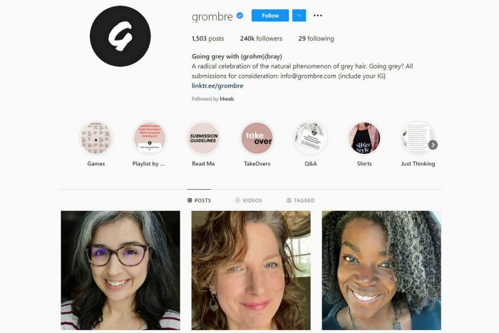 Grombre, an Instagram account, women started posting photographs and personal stories as they let their natural grey grow back