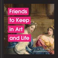 Friends to Keep in Art and Life by Nicole Tersigni (Chronicle Books, £10.99)