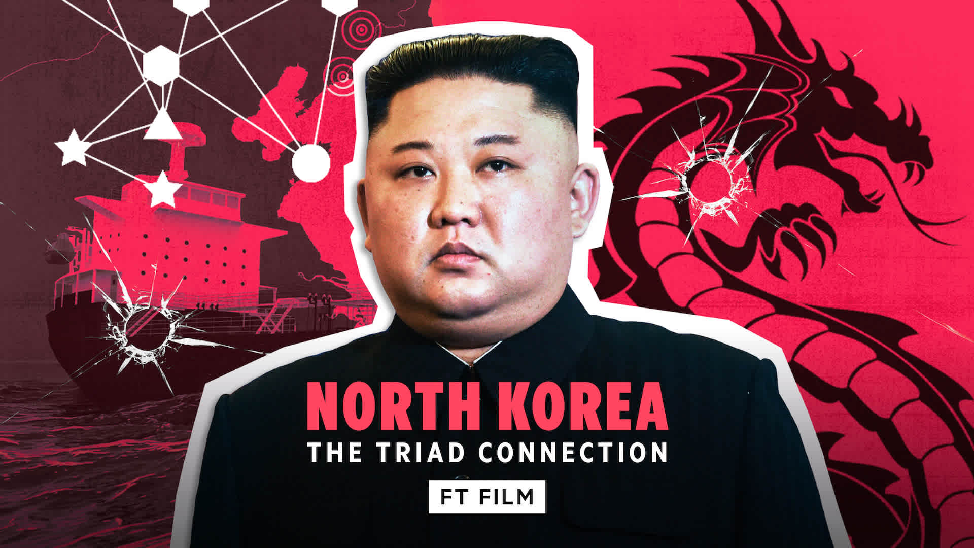 North Korea - The Triad Connection - FT Film
